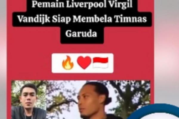 (Hoaks): Pemain Liverpool Virgil van Dijk Siap Bela Timnas Indonesia